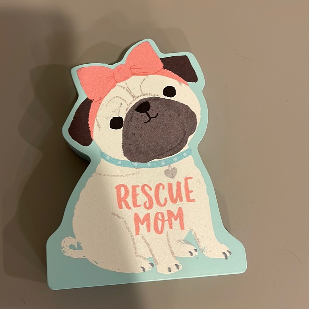 Pug Rescue Mom Decor